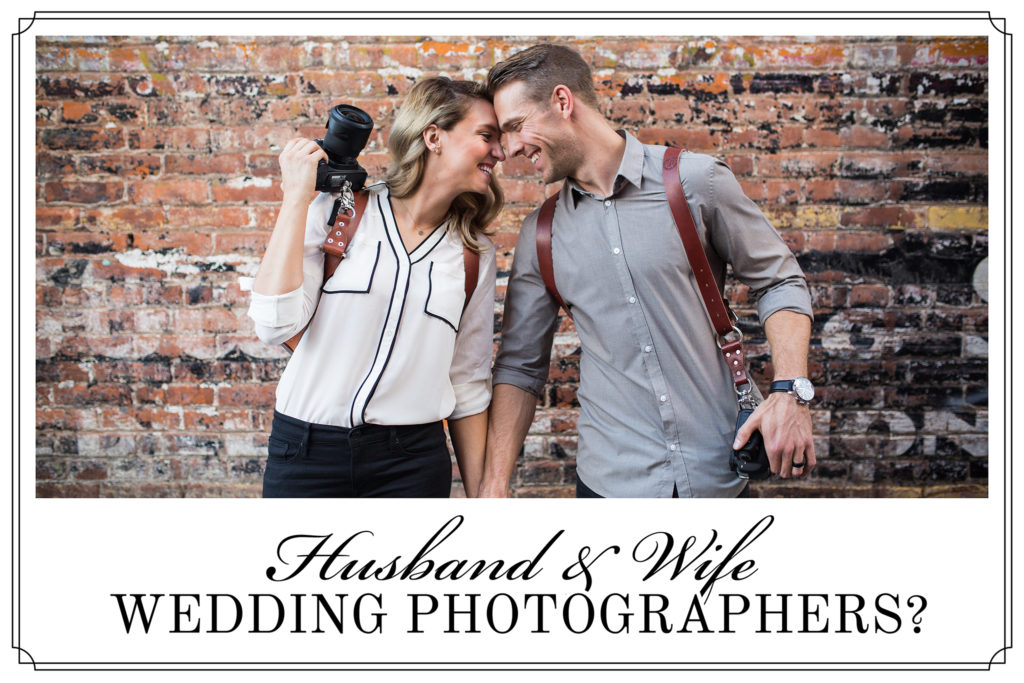 What are the Benefits of Hiring Husband and Wife Wedding Photographers? This is hilarious!